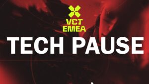 Riot Games provides update as tech issues postpone VCT EMEA matches