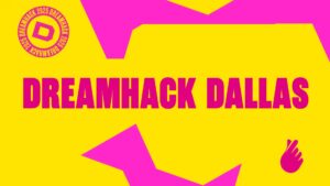 DreamHack Dallas 2025 breaks record as most-attended DreamHack event ever
