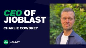 Charlie Cowdrey named CEO of JioBLAST as BLAST expands into India