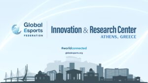 Global Esports Federation establishes Innovation & Research Centre in Athens