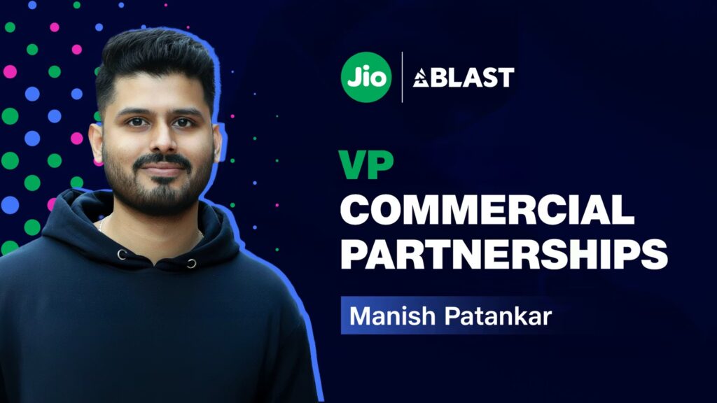 JioBLAST appoints Manish Patankar as VP of Commercial Partnerships