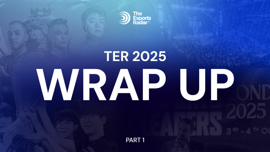 TER Wrap – How did the esports industry fare in 2025?  – Part 1