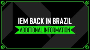 IEM returns to Brazil in 2027 with $1M prize pool